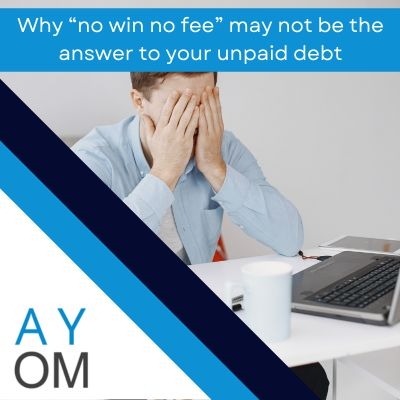 No win no fee debt collection - too good to be true?